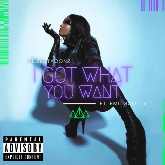 Deceptaconz Delivers Club-Ready Trap with 'I Got What You Want'