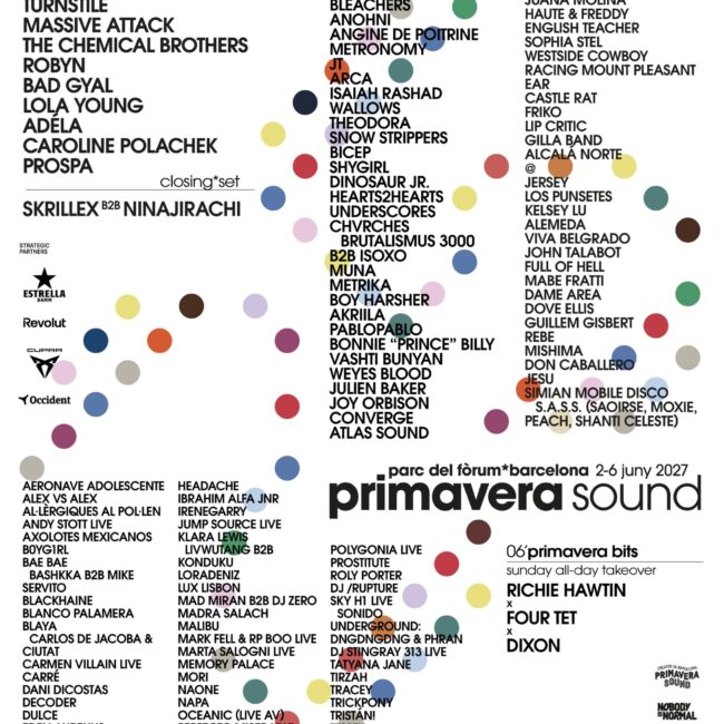 Primavera Sound 2027: Skrillex, Hawtin, Four Tet, and Dixon Lead Anniversary Lineup